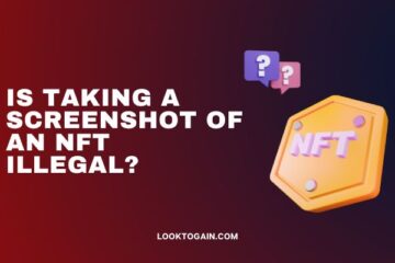 Is Taking a Screenshot of an NFT Illegal?