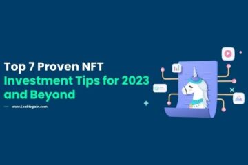 Top 7 Proven NFT Investment Tips for 2023 and Beyond
