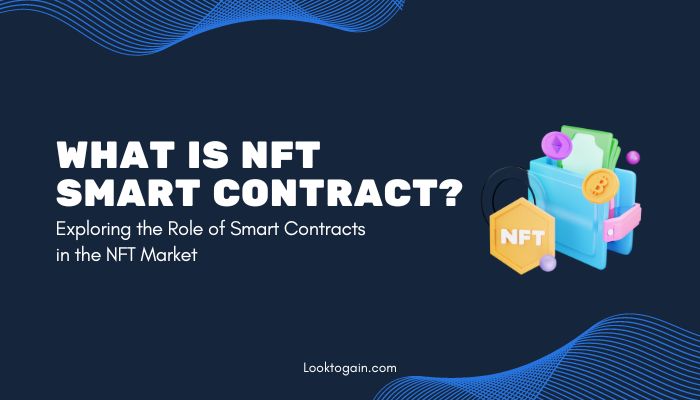 What is NFT Smart Contract?